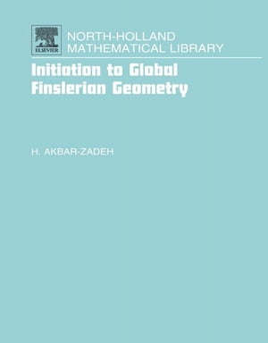 Initiation to Global Finslerian Geometry