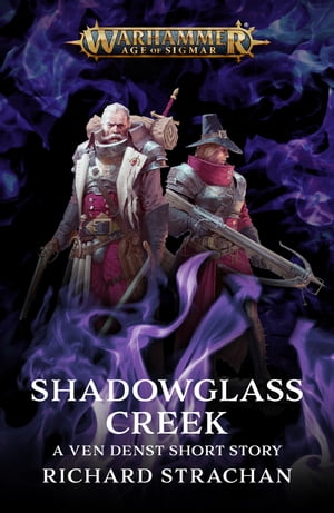 Shadowglass Creek【電子書籍】[ Richard Str