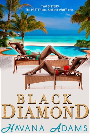 Black Diamond【電子書籍】[ Havana Adams ]