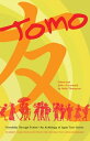 Tomo Friendship through Fiction: An Anthology of Japan Teen Stories【電子書籍】