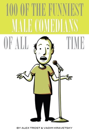 100 of the Funniest Male Comedians of All Time