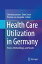 Health Care Utilization in Germany