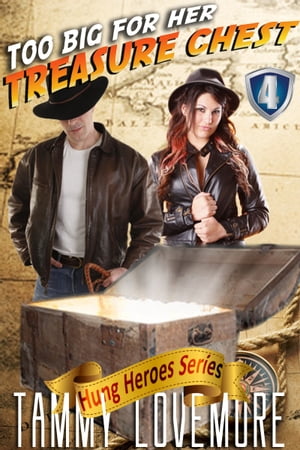 Too Big for her Treasure Chest (Book 4 of the Hu