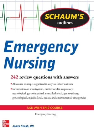 Schaum's Outline of Emergency Nursing