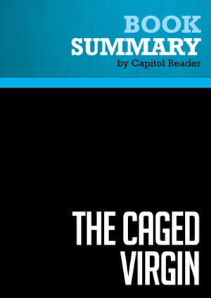 Summary: The Caged Virgin