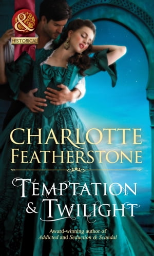 Temptation & Twilight (The Brethren Guardians, Book 3) (Mills & Boon Historical)