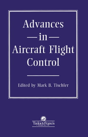 Advances In Aircraft Flight Control