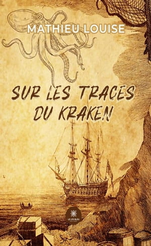 Sur les traces du Kraken