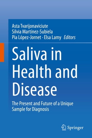 Saliva in Health and Disease