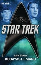ŷKoboŻҽҥȥ㤨Star Trek: Kobayashi Maru RomanŻҽҡ[ Julia Ecklar ]פβǤʤ680ߤˤʤޤ