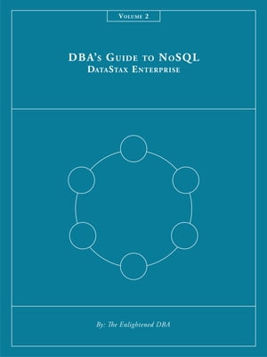 DBA's Guide to NoSQL