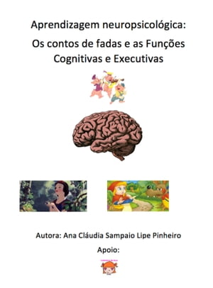 ŷKoboŻҽҥȥ㤨Aprendizagem Neuropsicol?gica Os contos de fadas e as fun??es cognitivas e executivasŻҽҡ[ Ana Cl?udia Sampaio Lipe Pinheiro ]פβǤʤ133ߤˤʤޤ