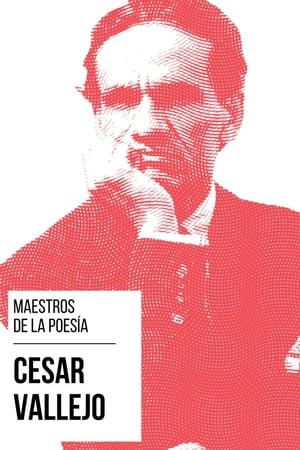 Maestros de la Poesia - C?sar VallejoŻҽҡ[ C?sar Vallejo ]