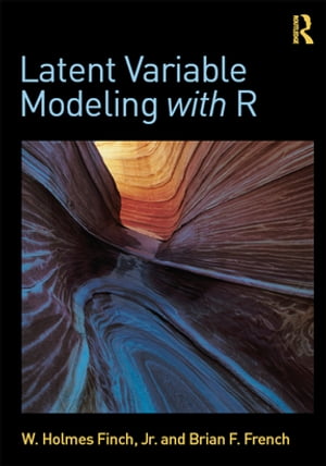 Latent Variable Modeling with R