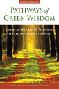 ŷKoboŻҽҥȥ㤨Pathways of Green Wisdom: Discovering Earth-Centred Teachings in Spiritual and Religious TraditionsŻҽҡ[ Santoshan (Stephen Wollaston ]פβǤʤ222ߤˤʤޤ