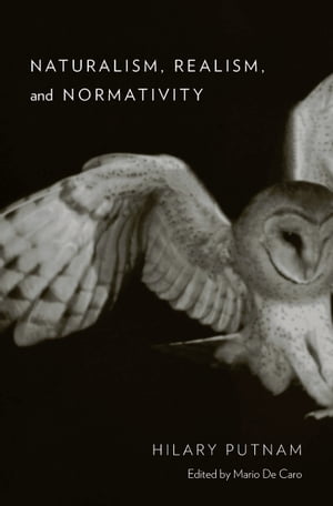 Naturalism, Realism, and Normativity