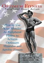 Optimum Fitness How to Use Your Muscles as Peripheral Hearts to Achieve Optimum ...