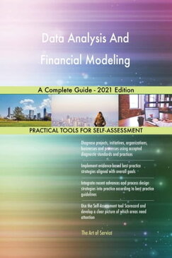 Data Analysis And Financial Modeling A Complete Guide - 2021 Edition【電子書籍】[ Gerardus Blokdyk ]