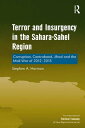 Terror and Insurgency in the Sahara-Sahel Region Corruption, Contraband, Jihad and the Mali War of 2012-2013