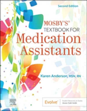 Mosby's Textbook for Medication Assistants - E-Book