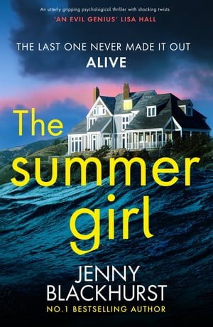 The Summer Girl An utterly gripping psychologica