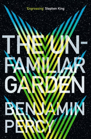 The Unfamiliar Garden