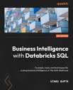 ŷKoboŻҽҥȥ㤨Business Intelligence with Databricks SQL Concepts, tools, and techniques for scaling business intelligence on the data lakehouseŻҽҡ[ Vihag Gupta ]פβǤʤ4,312ߤˤʤޤ