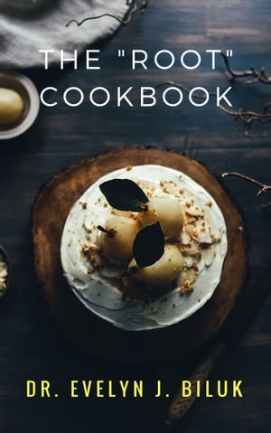 The "Root" Cookbook