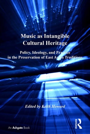 Music as Intangible Cultural Heritage