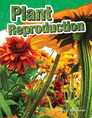 Plant Reproduction: Read Along or Enhanced eBook