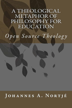 A Theological Metaphor of Philosophy for Education
