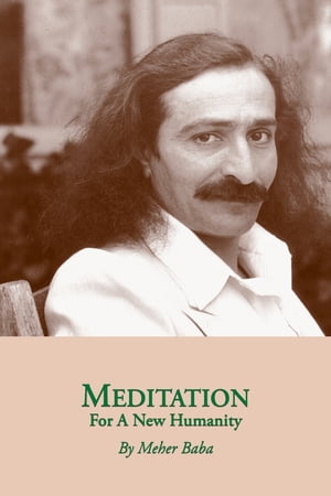 Meditation For A New Humanity