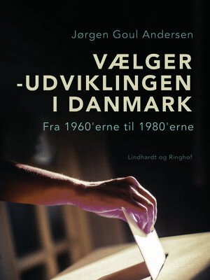 Vælgerudviklingen i Danmark. Fra 1960'erne til 1980'erne