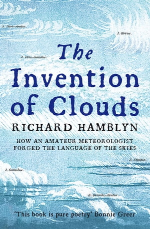 The Invention of Clouds