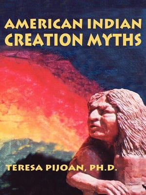 American Indian Creation Myths