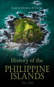 History of the Philippine Islands (Vol. 1&2) Their Discovery, Population, Language, Government, Manners, Customs, Productions and Commerce (Complete Edition)