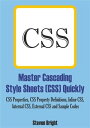 ŷKoboŻҽҥȥ㤨Master Cascading Style Sheets (CSS Quickly CSS Properties, CSS Property Definitions, Inline CSS, Internal CSS, External CSS and Sample CodesŻҽҡ[ Steven Bright ]פβǤʤ242ߤˤʤޤ
