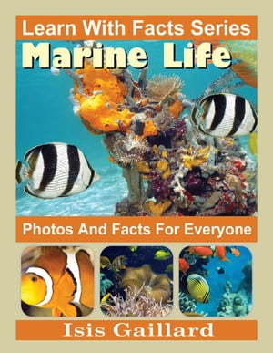 Marine Life Photos and Facts for Everyone