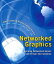 Networked Graphics Building Networked Games and Virtual EnvironmentsŻҽҡ[ Anthony Steed ]