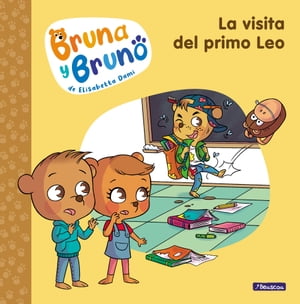ŷKoboŻҽҥȥ㤨Bruna y Bruno 3 - La visita del primo Leo Una historia de la autora de Geronimo StiltonŻҽҡ[ Elisabetta Dami ]פβǤʤ640ߤˤʤޤ