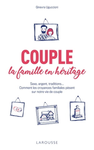 Couple : la famille en h?ritage【電子書籍