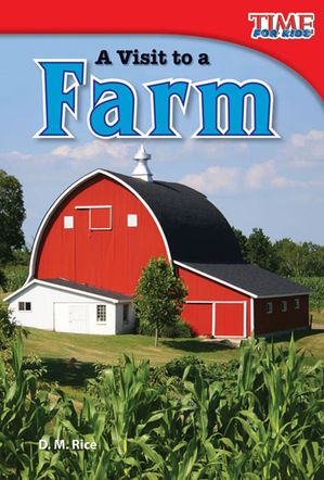 A Visit to a Farm: Read Along or Enhanced eBook【電子書籍】[ D. M. Rice ]