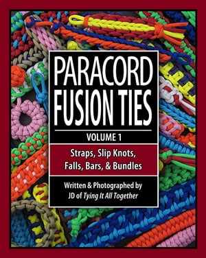 Paracord Fusion Ties - Volume 1