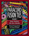 Paracord Fusion Ties - Volume 1 Straps, Slip Knots, Falls, Bars, and Bundles【電子書籍】 J.D. Lenzen