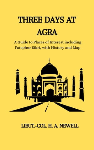 Three Days at Agra