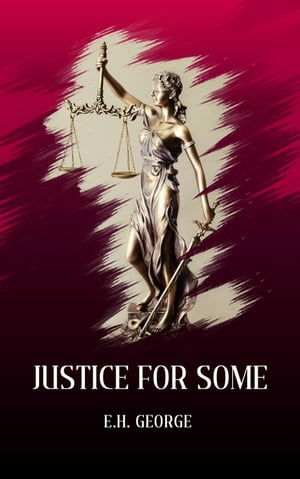 Justice For Some