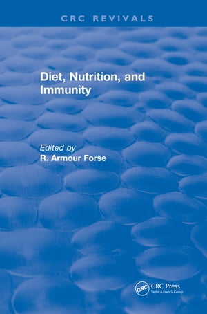 楽天楽天Kobo電子書籍ストアDiet Nutrition and Immunity【電子書籍】[ R. Armour Forse ]