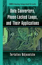 Data Converters, Phase-Locked Loops, and Their Applications【電子書籍】 Tertulien Ndjountche