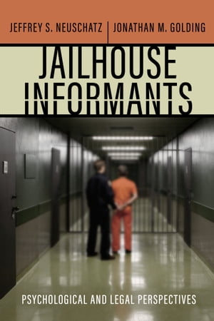 Jailhouse Informants