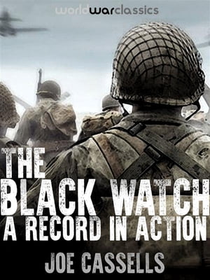 The Black Watch A Record In Action【電子書